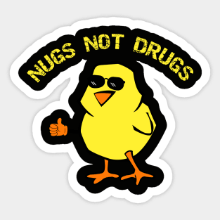 Nugs Not Drugs Funny Anti Drug Design Sticker